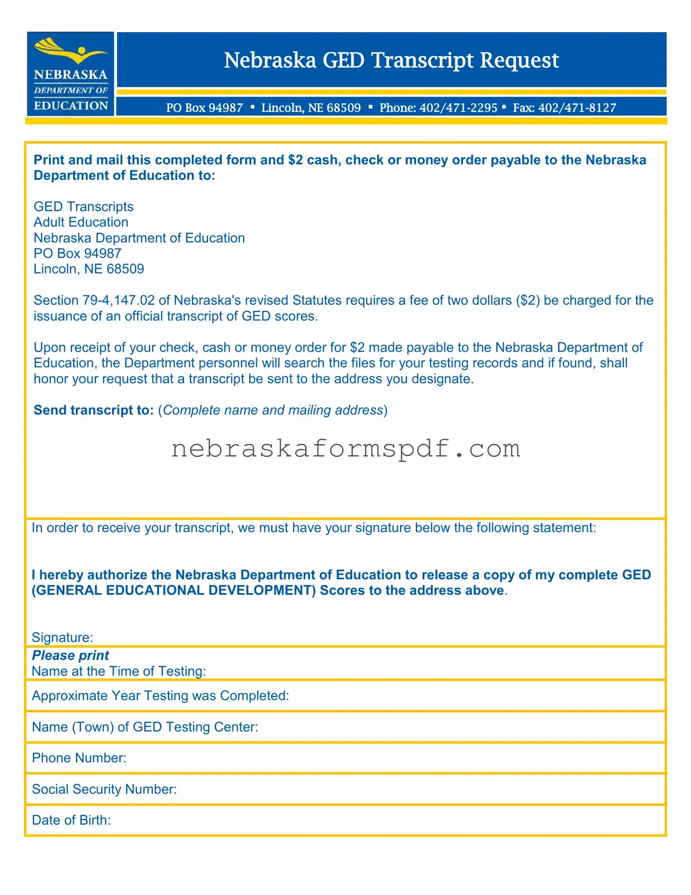 Fill a Valid Nebraska Ged Transcript Request Form